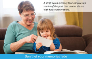 Don’t Let Your Memories Fade